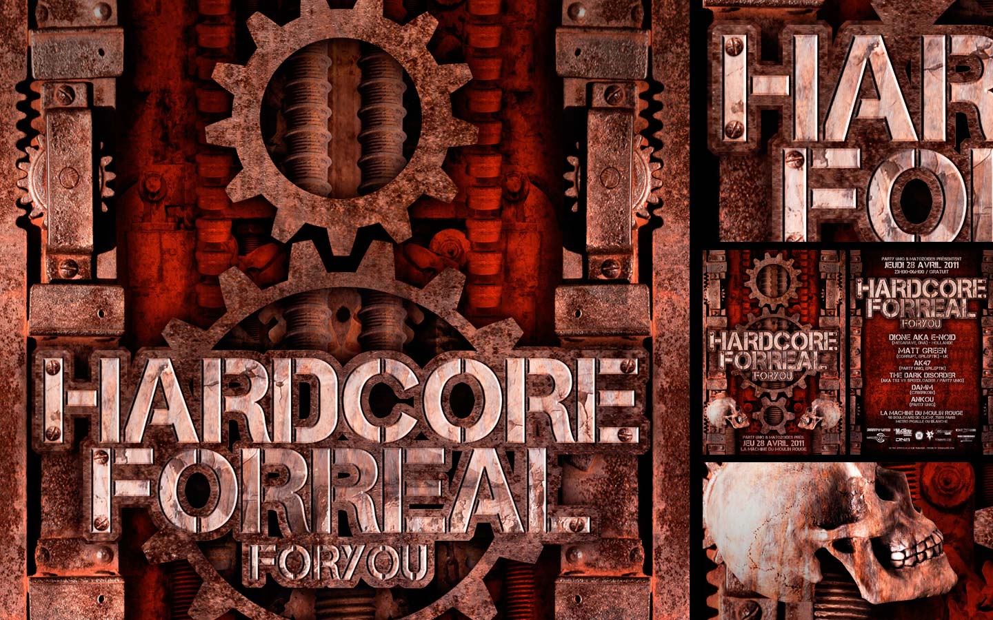 Hardcore For Real - Laurent Lemoigne - Donanubis - Don Anubis - Graphic Design - Flyer - Party Uniq - Matozoides - La Machine du Moulin Rouge - Paris - Art - Music - Electronic - Party - Event - Flyer - Poster - Industrial - Dark - Skull - Bone - Rust - Wheel - Cogwheel - Factory - Mechanical - Machionery - Biomechanic - Biomechanik - Giger - Alternative - Underground - Geneva - Switzerland - Drum and Bass - d'n'b - Hard Drum - Hardcore - Gabber - Crossbreed - Dione aka E-Noid / Megarave / DNA - Matt Green / Corrupt / Epileptik - AK47 / PArty Uniq / Epileptik - The Dark Disorder / aka TSX Vs Speedloader / Party Uniq - Damm / Cyberkoin - Anikou - Metal - Hard - Rock - Death - Band - Illustration